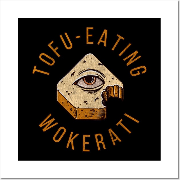 Tofu Eating Wokerati Wall Art by JustSandN